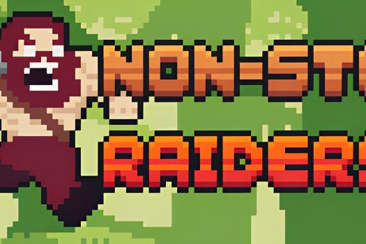 勇往直前突袭者 Non-Stop Raiders v1.0.0 中文版
