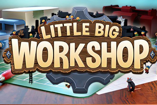 小小大工坊 Little Big Workshop v2.0.14042 中文学习版